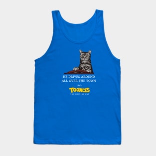 He drives around all over the town - he's Toonces the Driving Cat Tank Top